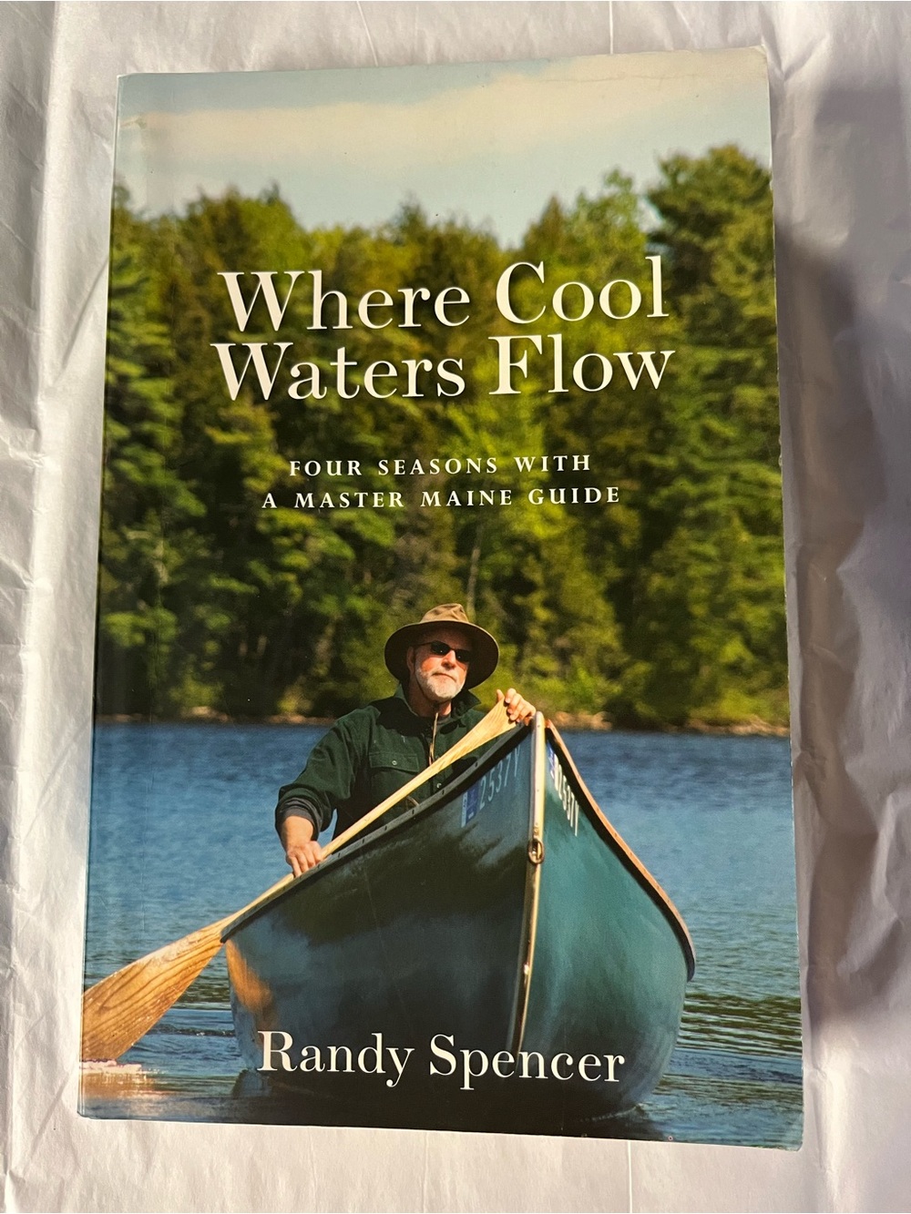 Book - Where Cool Waters Flow by Randy Spencer